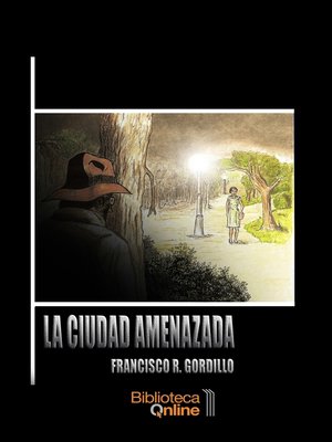 cover image of La ciudad amenazada